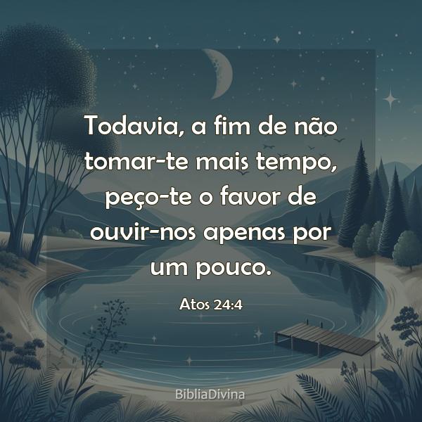 Atos 24:4