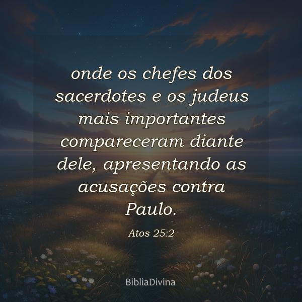 Atos 25:2