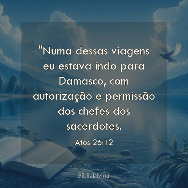 Atos 26:12