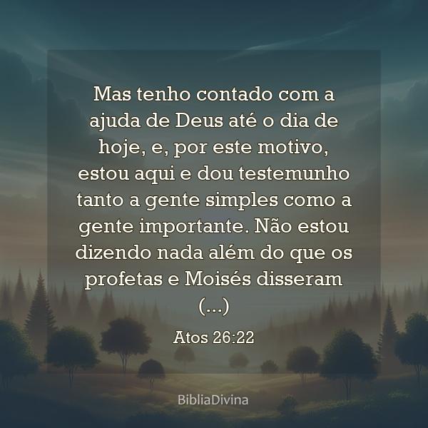 Atos 26:22