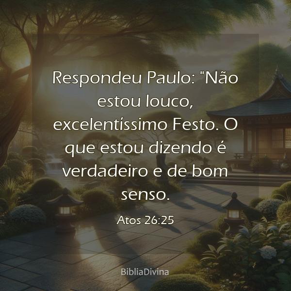 Atos 26:25