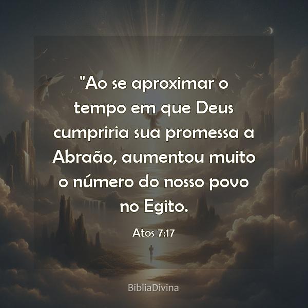 Atos 7:17