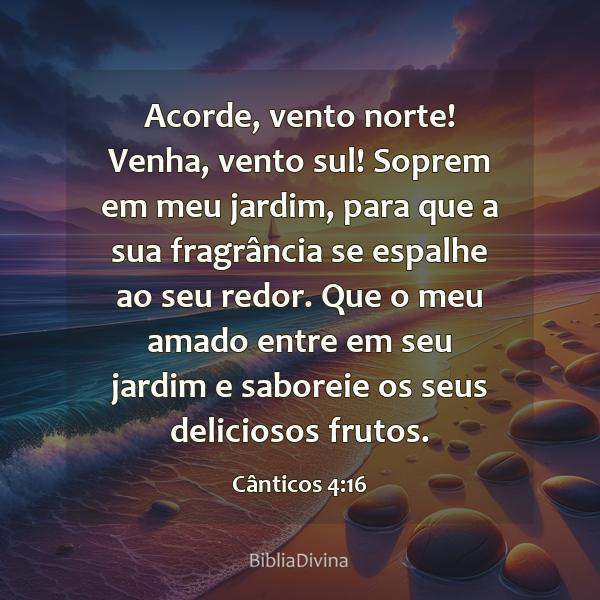 Cânticos 4:16