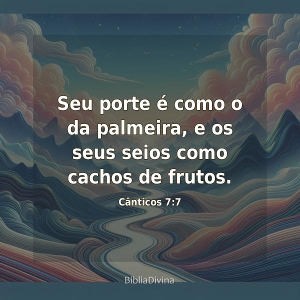 Cânticos 7:7