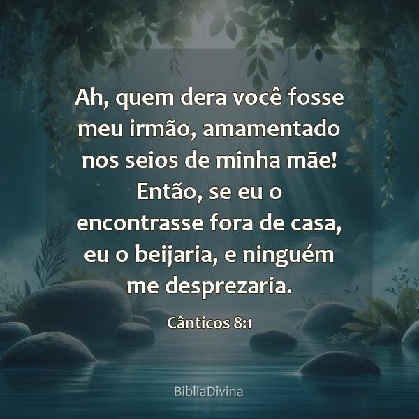 Cânticos 8:1