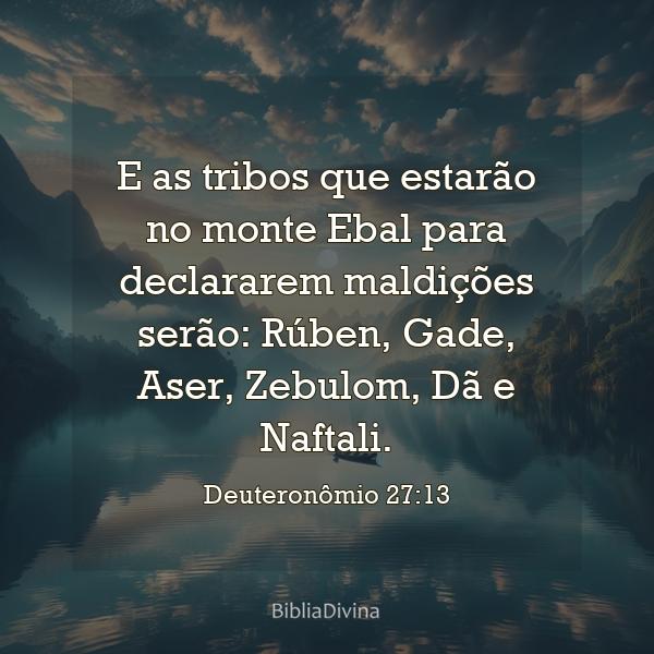 Deuteronômio 27:13