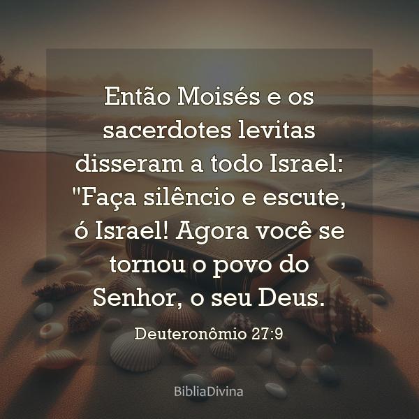 Deuteronômio 27:9