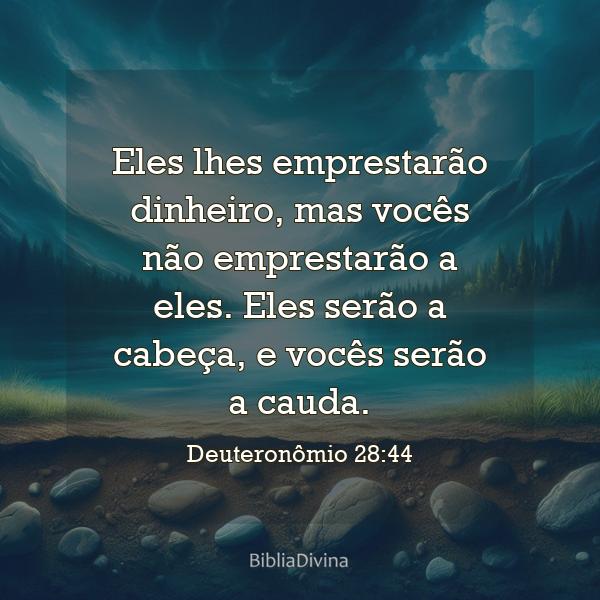 Deuteronômio 28:44