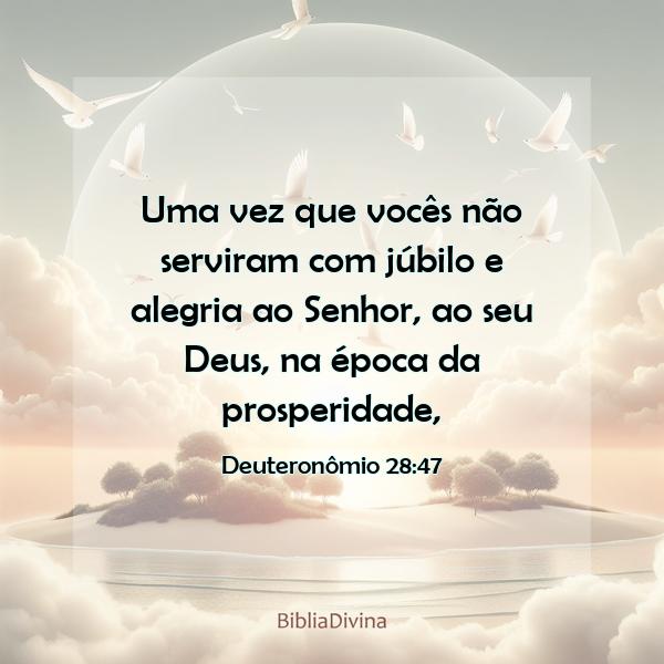 Deuteronômio 28:47