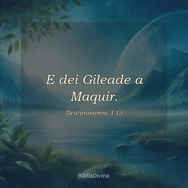 Deuteronômio 3:15