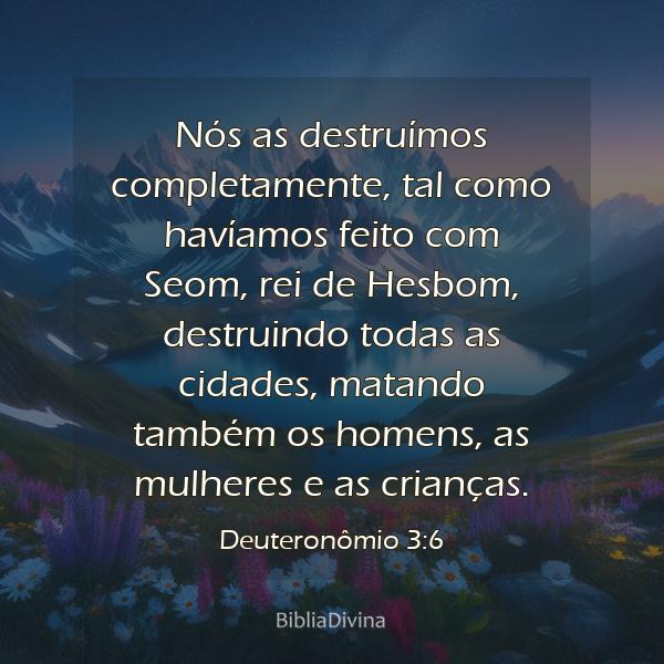 Deuteronômio 3:6