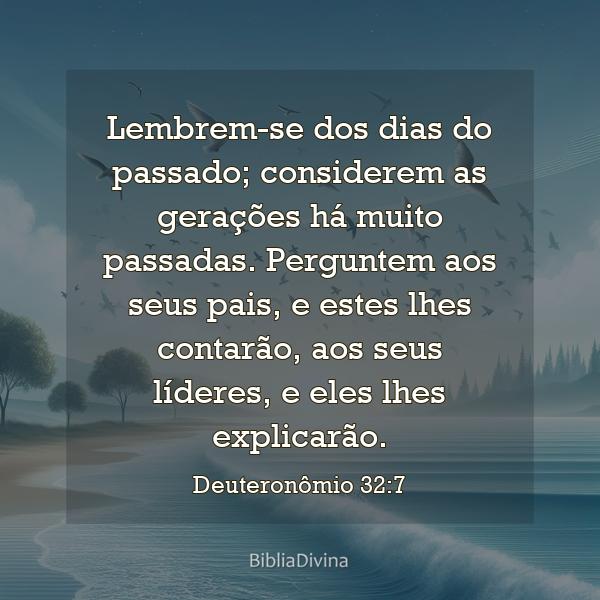 Deuteronômio 32:7