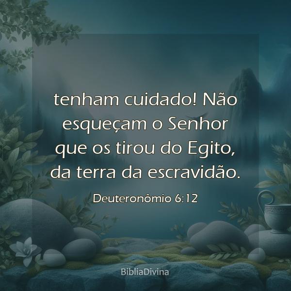 Deuteronômio 6:12