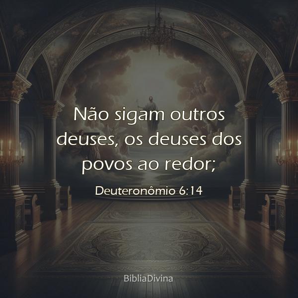 Deuteronômio 6:14