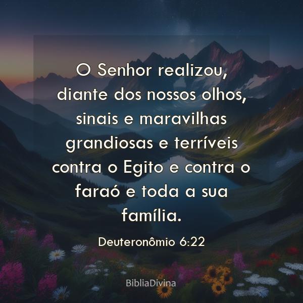 Deuteronômio 6:22