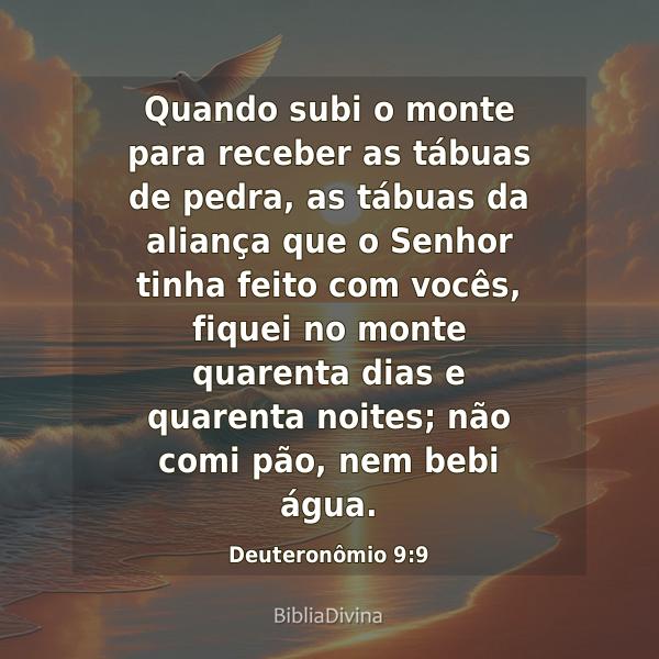 Deuteronômio 9:9