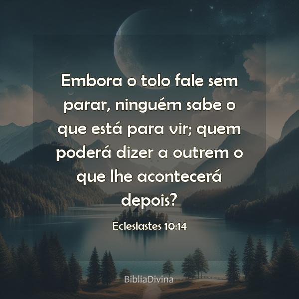 Eclesiastes 10:14