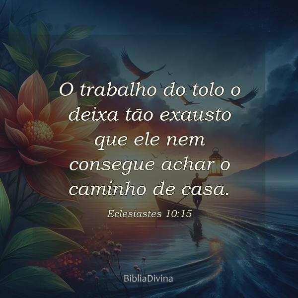 Eclesiastes 10:15