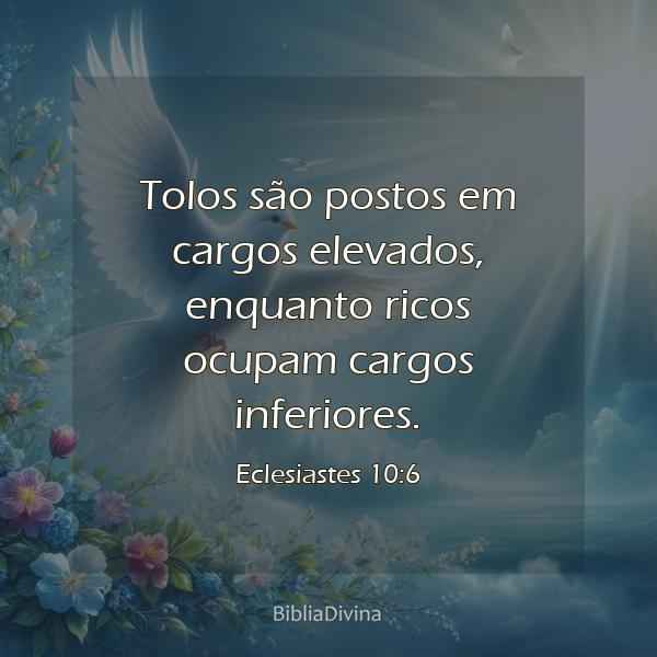 Eclesiastes 10:6