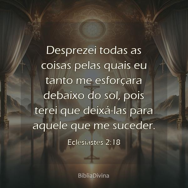 Eclesiastes 2:18