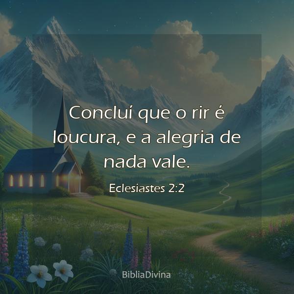 Eclesiastes 2:2