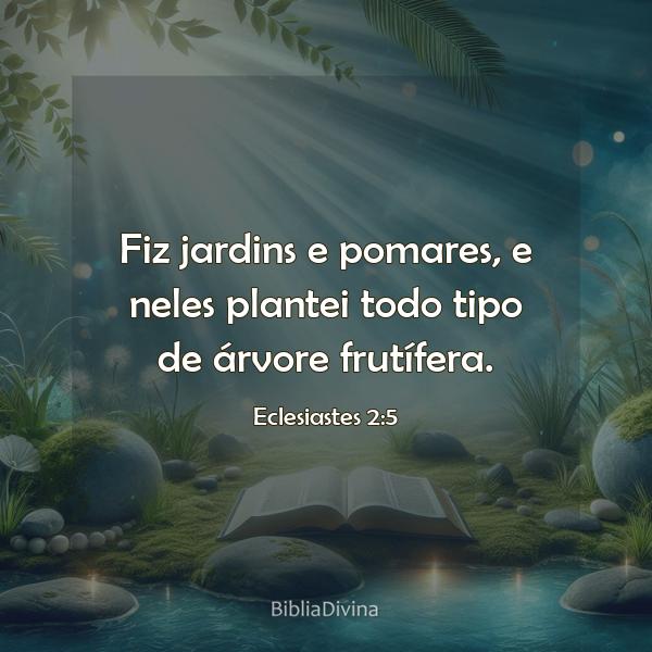 Eclesiastes 2:5