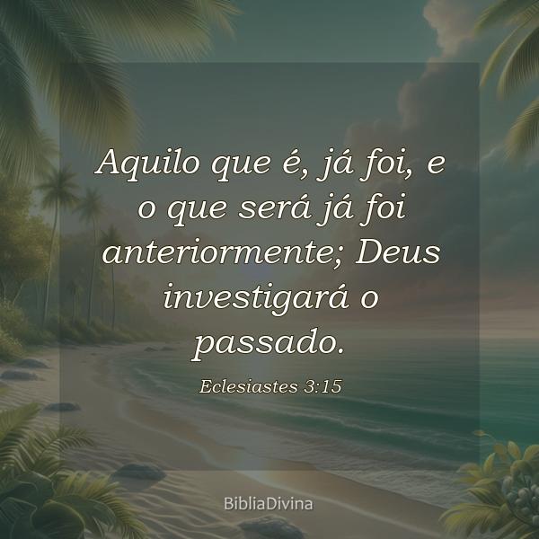 Eclesiastes 3:15