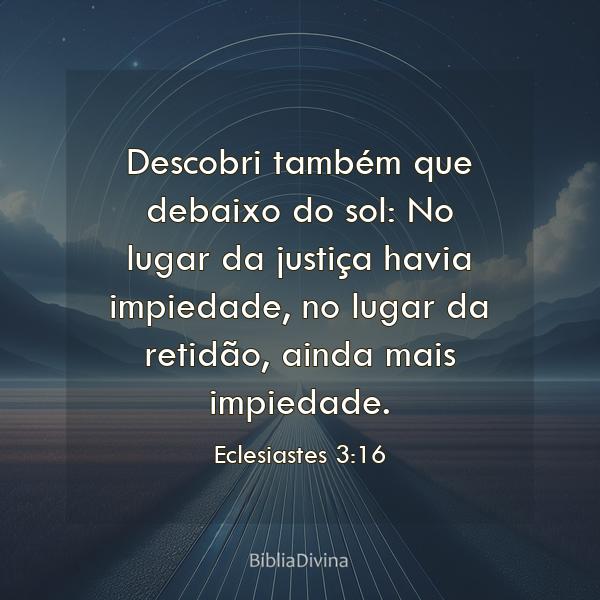 Eclesiastes 3:16