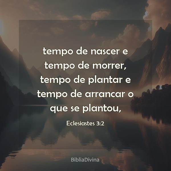 Eclesiastes 3:2