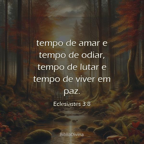 Eclesiastes 3:8