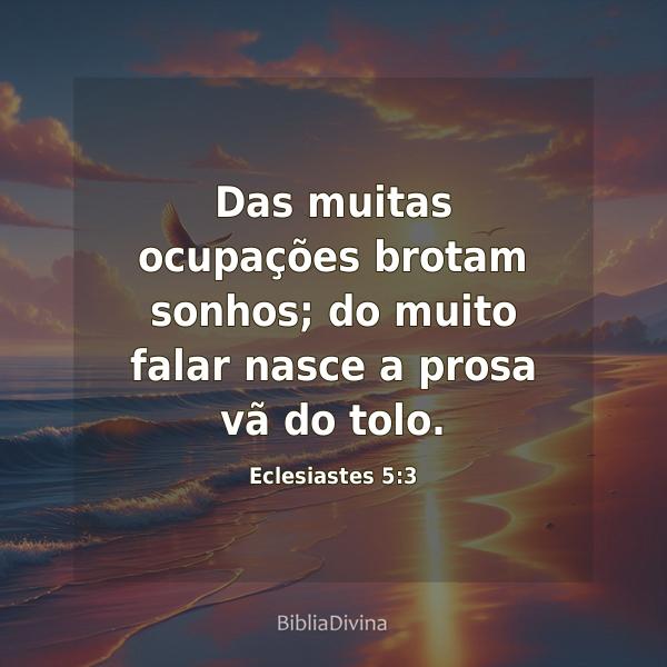 Eclesiastes 5:3