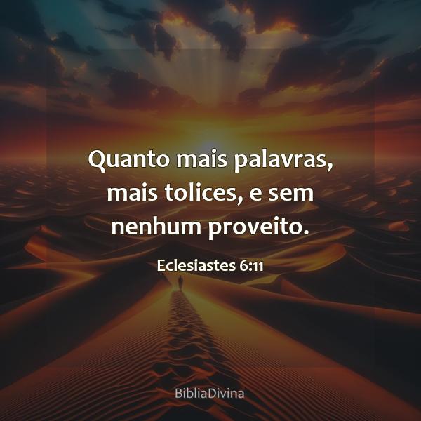 Eclesiastes 6:11