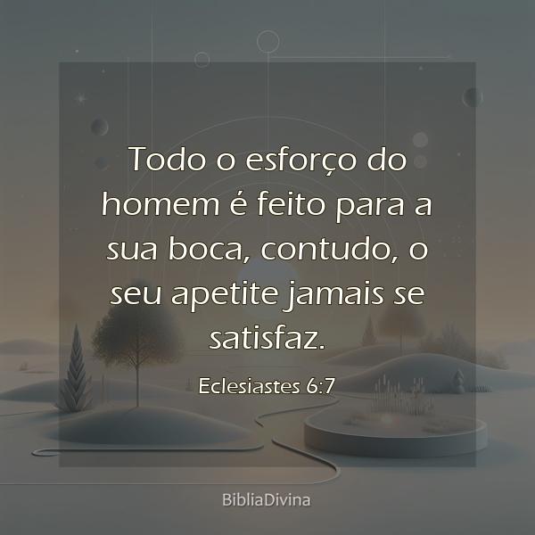 Eclesiastes 6:7