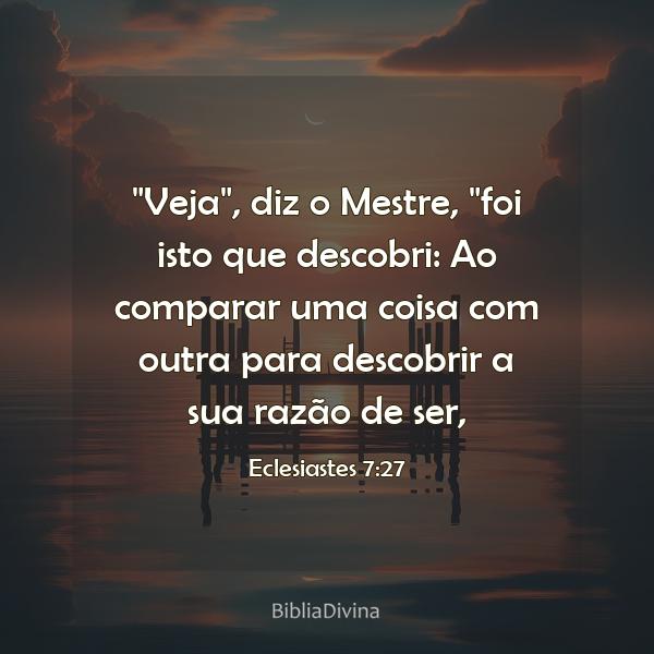 Eclesiastes 7:27