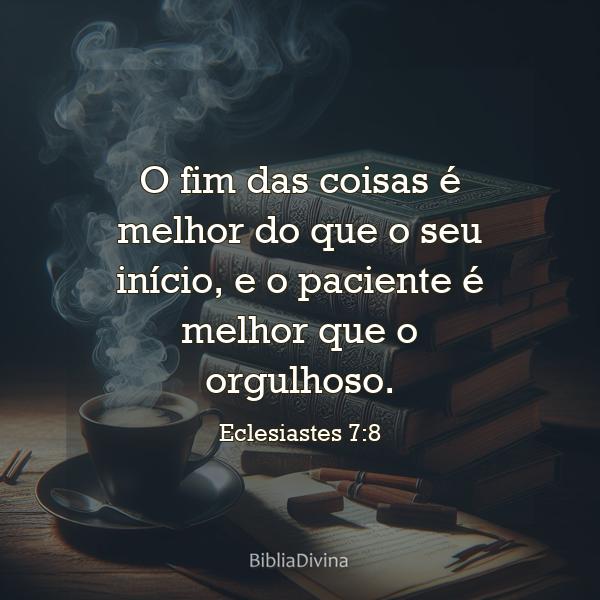 Eclesiastes 7:8