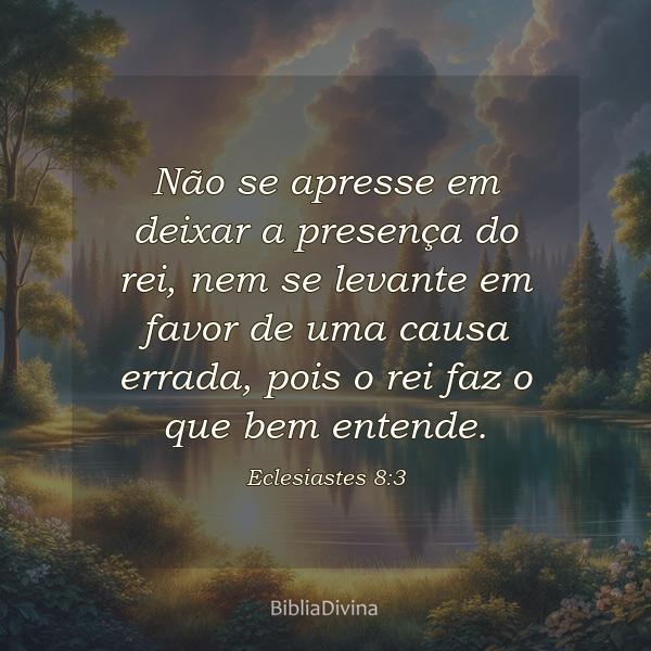 Eclesiastes 8:3