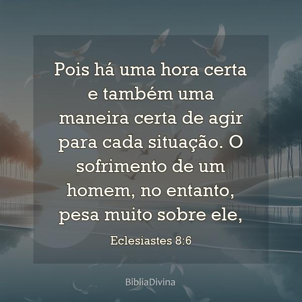 Eclesiastes 8:6