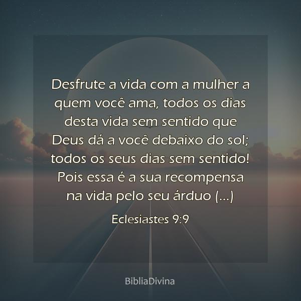 Eclesiastes 9:9