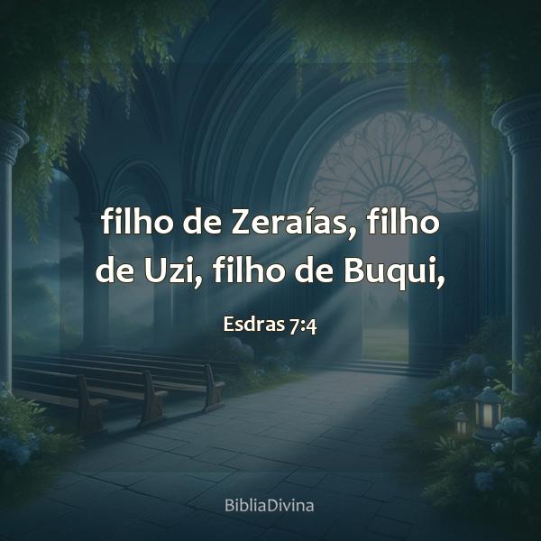 Esdras 7:4