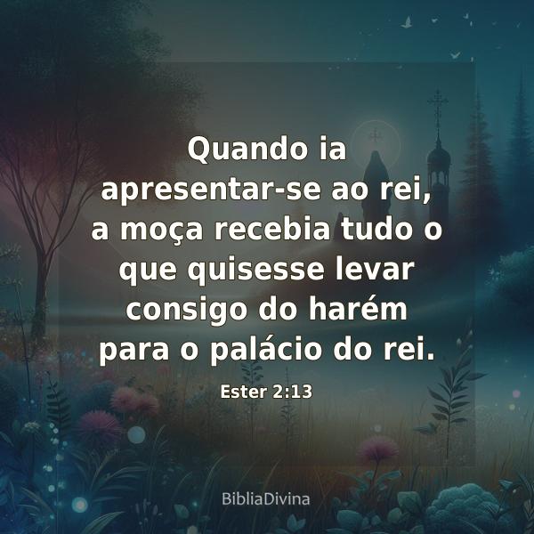 Ester 2:13