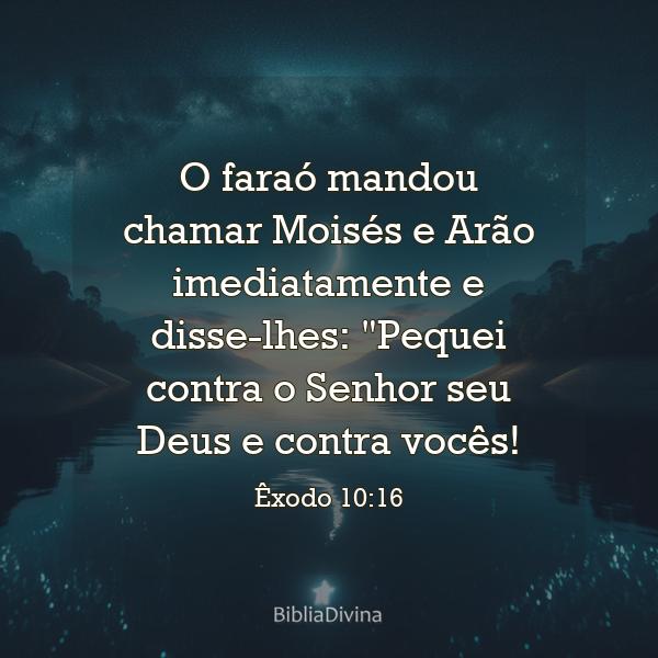 Êxodo 10:16