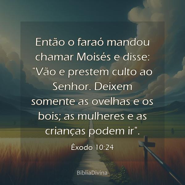 Êxodo 10:24