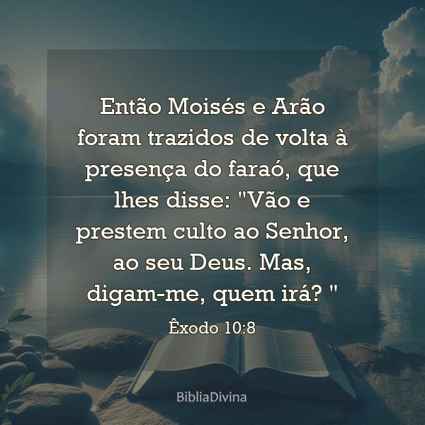 Êxodo 10:8