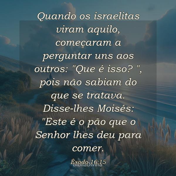 Êxodo 16:15