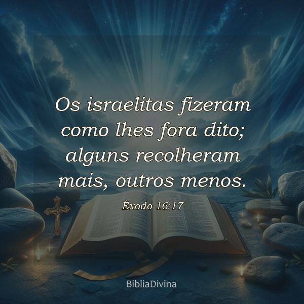 Êxodo 16:17