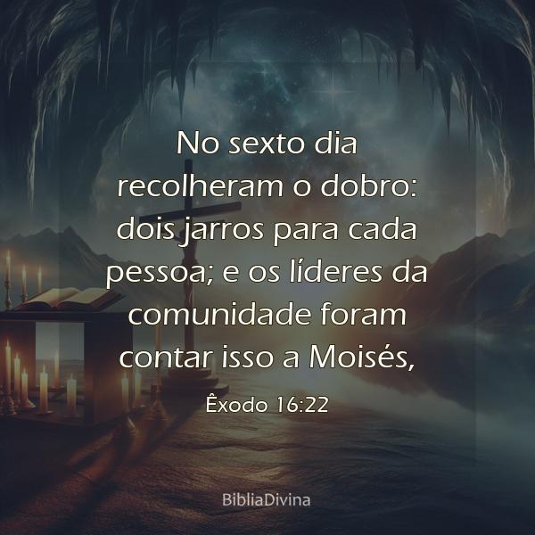 Êxodo 16:22