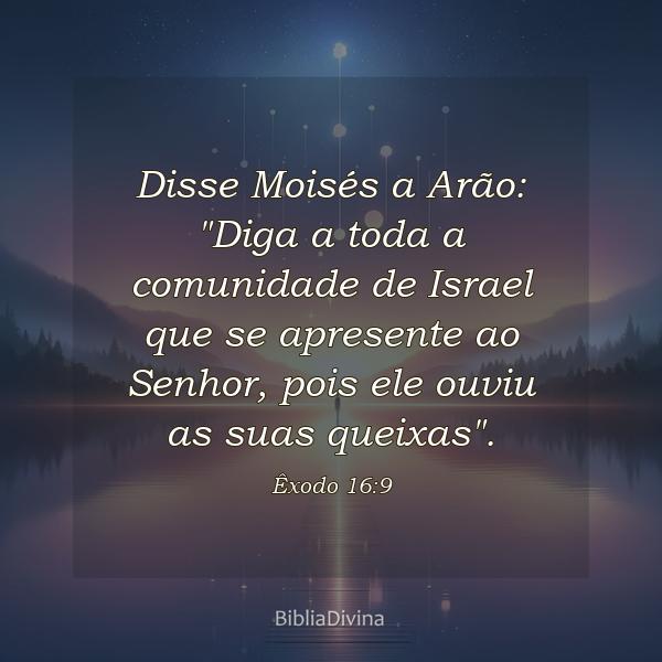 Êxodo 16:9