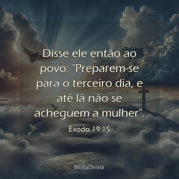 Êxodo 19:15