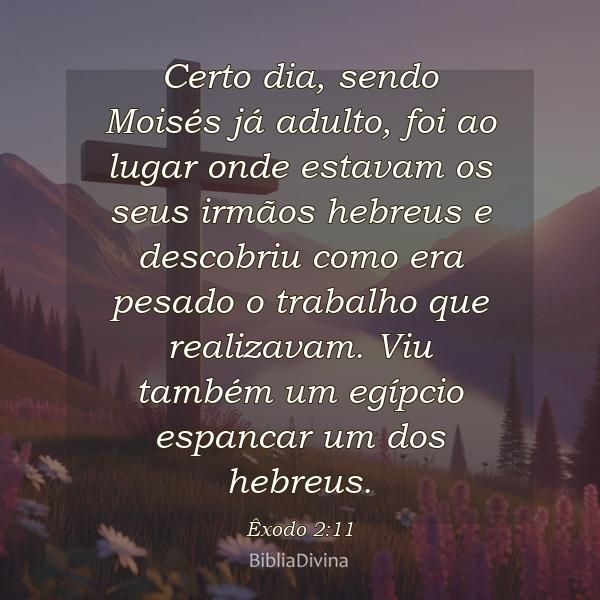 Êxodo 2:11