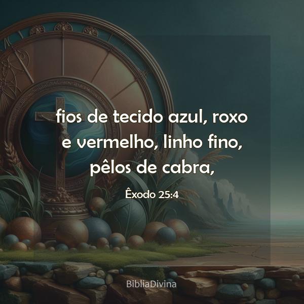 Êxodo 25:4